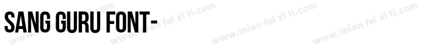 Sang Guru Font字体转换